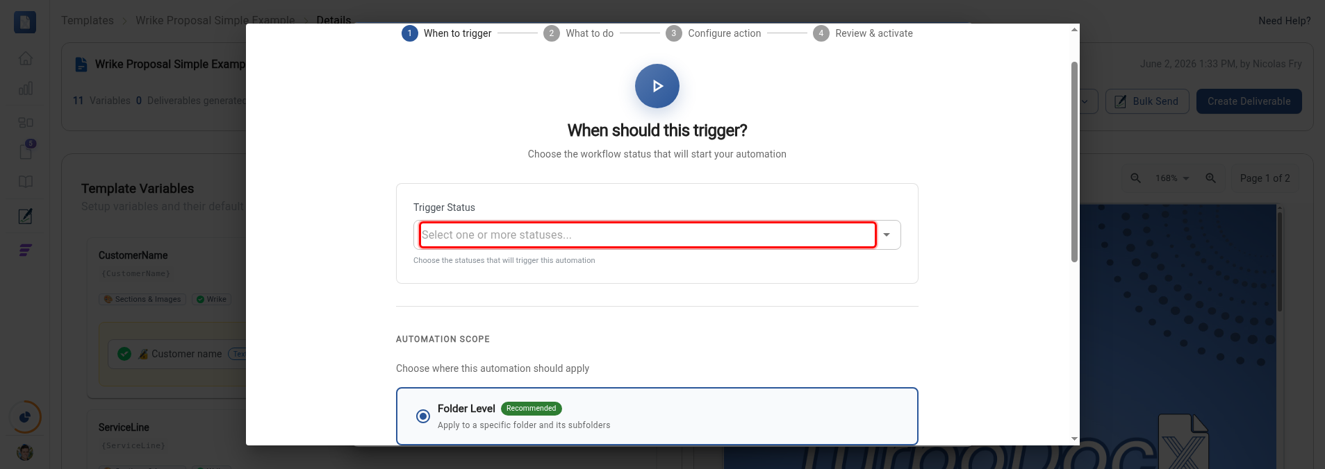 When to trigger step with the Trigger Status field highlighted