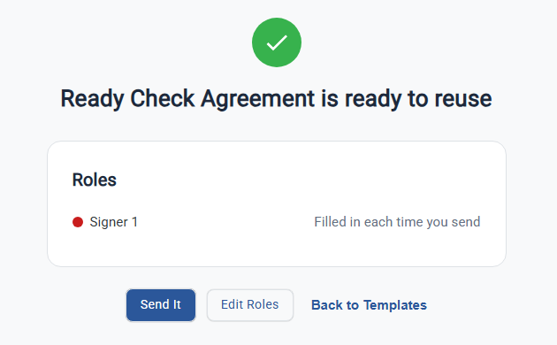 Template ready page listing the roles with Send It, Edit Roles and Back to Templates