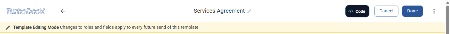 Template Editing Mode banner with Cancel and Done in the header